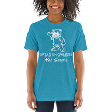 Load image into Gallery viewer, Soft Tri- Blend Tee- Spread Knowledge Not Germs

