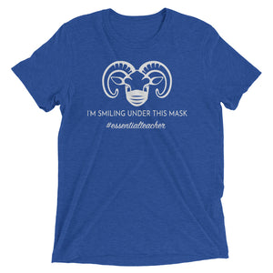 Soft Tri Blend Tee- Smiling Under This Mask